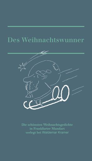 Des Weihnachtswunner von Schneider,  Adrienne