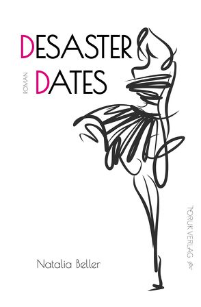 Desaster Dates von Beller,  Natalia