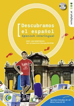 Descubramos el espanol. Spanisch interlingual von Castillo,  Claudia, Holzinger,  Gabriele, Lara Fernandez,  Carlos de, Rückl,  Michaela, Seeleitner,  Isolde