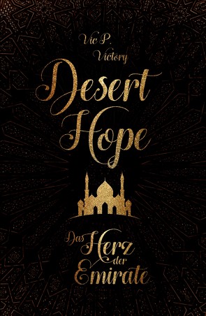 Desert Hope von Vic P.,  Victory