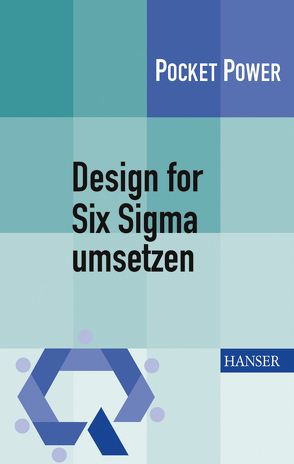 Design for Six Sigma umsetzen von Konert,  Thomas, Schmidt,  Achim