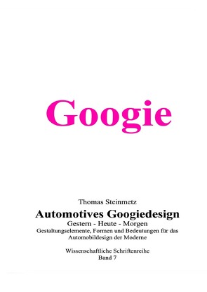 Design /Googie von Steinmetz,  Dr. Thomas