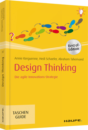 Design Thinking von Kerguenne,  Annie, Schaefer,  Hedi, Taherivand,  Abraham