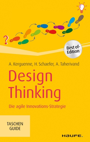 Design Thinking von Kerguenne,  Annie, Schaefer,  Hedi, Taherivand,  Abraham