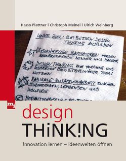 Design-Thinking von Meinel,  Christoph, Plattner,  Hasso, Weinberg,  Ulrich