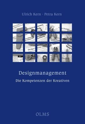 Designmanagement – die Kompetenzen der Kreativen von Kern,  Petra, Kern,  Ulrich