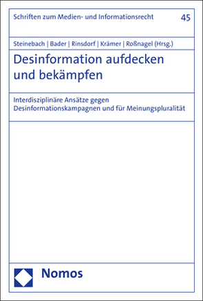 Desinformation aufdecken und bekämpfen von Bader,  Katarina, Krämer,  Nicole, Rinsdorf,  Lars, Roßnagel ,  Alexander, Steinebach,  Martin