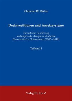 Desinvestitionen und Anreizsysteme von Müller,  Christian W.