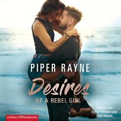 Desires of a Rebel Girl (Baileys-Serie 6) von Agnew,  Cherokee Moon, Macht,  Sven, Rayne,  Piper, Wallace,  Emilia