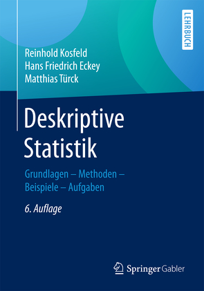 Deskriptive Statistik von Eckey,  Hans Friedrich, Kosfeld,  Reinhold, Türck,  Matthias