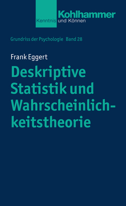 Deskriptive Statistik und Wahrscheinlichkeitstheorie von Eggert,  Frank, Leplow,  Bernd, von Salisch,  Maria