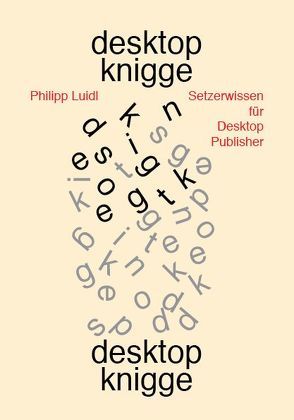 Desktop-Knigge von Luidl,  Philipp