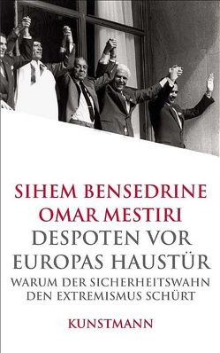 Despoten vor Europas Haustür von Bensedrine,  Sihem, Mestiri,  Omar, Schäfer,  Ursel