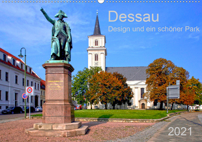 Dessau Design und ein schöner Park (Wandkalender 2021 DIN A2 quer) von Selection,  Prime