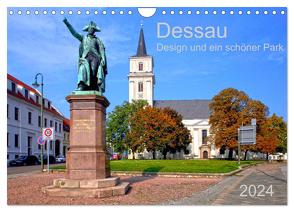 Dessau Design und ein schöner Park (Wandkalender 2024 DIN A4 quer), CALVENDO Monatskalender von Selection,  Prime