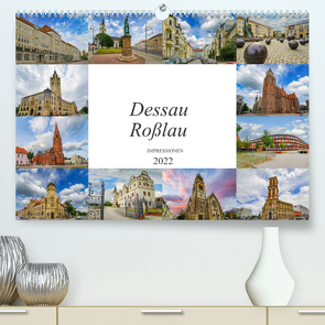 Dessau Roßlau Impressionen (Premium, hochwertiger DIN A2 Wandkalender 2022, Kunstdruck in Hochglanz) von Meutzner,  Dirk