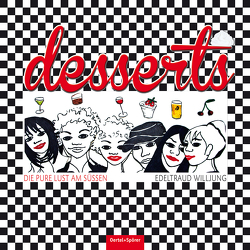 Desserts von Willjung,  Edeltraud