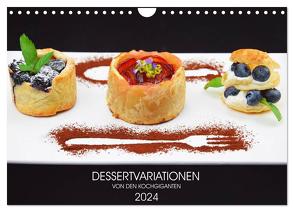 DESSERTVARIATIONEN (Wandkalender 2024 DIN A4 quer), CALVENDO Monatskalender von KOCHGIGANTEN,  KOCHGIGANTEN