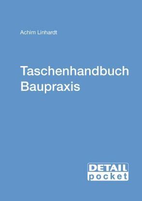 DETAIL POCKET: Taschenhandbuch Baupraxis von Linhardt,  Achim