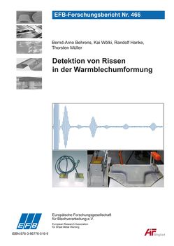 Detektion von Rissen in der Warmblechumformung von Behrens,  Bernd-Arno, Hanke,  Randolf, Müller,  Thorsten, Wölki,  Kai