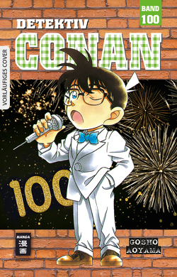 Detektiv Conan 100 von Aoyama,  Gosho, Shanel,  Josef