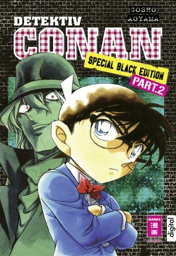 Detektiv Conan Special Black Edition – Part 2 von Aoyama,  Gosho, Shanel,  Josef