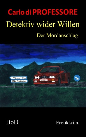 Detektiv wider Willen von Professore,  Carlo di