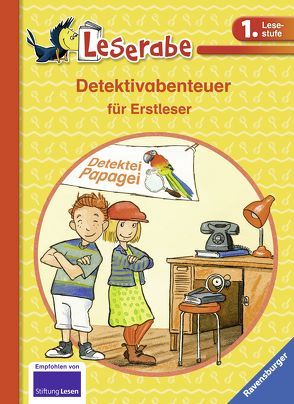 Detektivabenteuer für Erstleser von Kersten,  Detlef, Pricken,  Stephan, Reider,  Katja, Wiese,  Petra