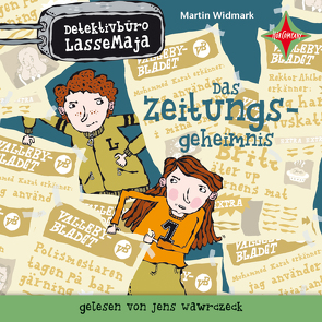 Detektivbüro LasseMaja. Das Zeitungsgeheimnis von Doerries,  Maike, Widmark,  Martin