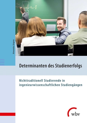 Determinanten des Studienerfolgs von Jürgens,  Alexandra