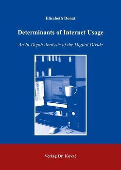 Determinants of Internet Usage von Donat,  Elisabeth