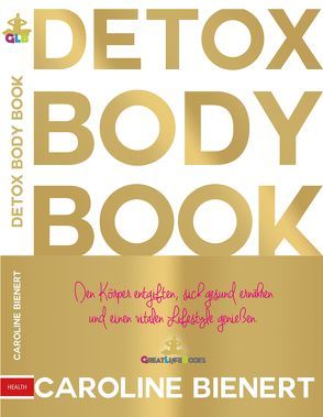 DETOX BODY BOOK von Bienert,  Caroline, Books,  GreatLife.