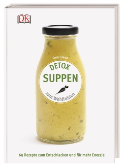 Detox Suppen von Green,  Fern