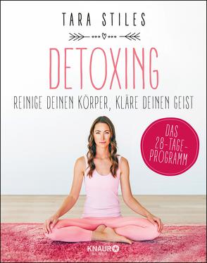 Detoxing von Stiles,  Tara, Ueberle-Pfaff,  Maja