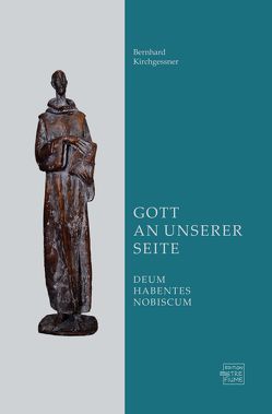 Deum habentes nobiscum von Kirchgessner,  Bernhard