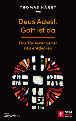 Deus Adest: Gott ist da von Härry,  Thomas