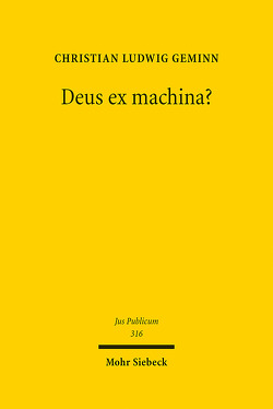 Deus ex machina? von Geminn,  Christian Ludwig