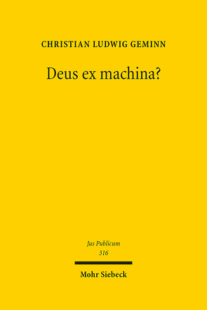 Deus ex machina? von Geminn,  Christian Ludwig