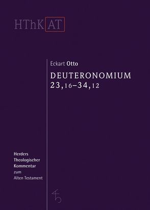 Deuteronomium 12 – 34 von Otto,  Eckart