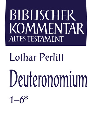 Deuteronomium von Perlitt,  Lothar