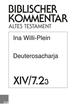 Deuterosacharja von Ego,  Beate, Hampel,  Volker, Hartenstein,  Friedhelm, Rösel,  Martin, Rüterswörden,  Udo, Schipper,  Bernd U, Willi-Plein,  Ina