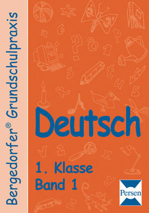 Deutsch – 1. Klasse, Band 1 von Kruit,  Waltraut, Müller,  Ellen, Schweer,  Claudia