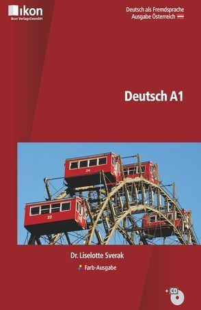 Deutsch A1 Farb-Ausgabe von Sverak,  Liselotte