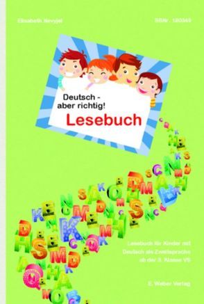 Deutsch – aber richtig! Lesebuch von Bruckbög,  Valerie, Nevyjel,  Elisabeth