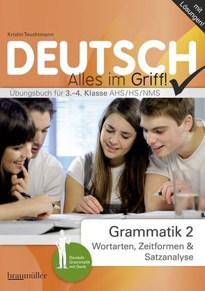 Deutsch – Alles im Griff! Grammatik 2 von Teuchtmann,  Kristin