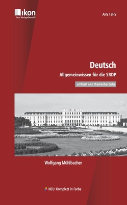 Deutsch Allgemeinwissen für die SRDP AHS/BHS komplett in Farbe von Mühlbacher,  Wolfgang