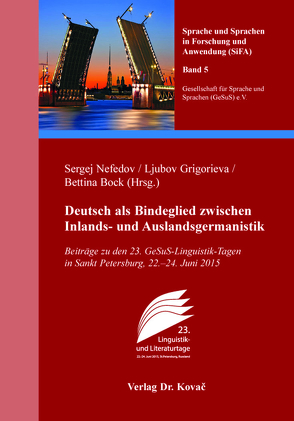 Deutsch als Bindeglied zwischen Inlands- und Auslandsgermanistik von Bock,  Bettina, Grigorieva,  Ljubov, Nefedov,  Sergej