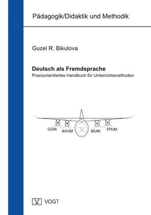 Deutsch als Fremdsprache von Bikulova,  Guzel