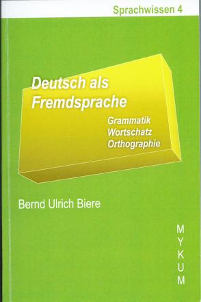 Deutsch als Fremdsprache von Biere,  Bernd Ulrich