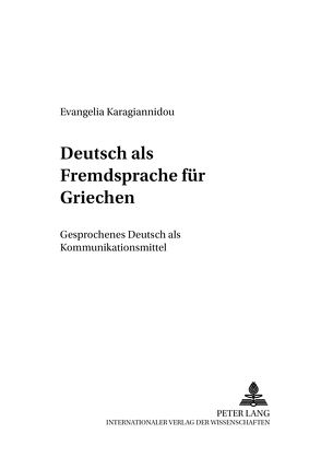 Deutsch als Fremdsprache für Griechen von Karagiannidou,  Evangelia